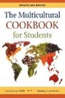 Lindsay Grace Cardella, Cardella Lindsay Grace, Lindsay Roten, Lindsay Grace Roten, Lois Webb, Lois Sinaiko Webb... - The Multicultural Cookbook for Students