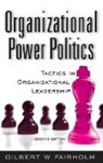 Gilbert W Fairholm, Gilbert W. Fairholm, Fairholm Gilbert W. - Organizational Power Politics