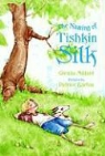 Glenda Millard, Glenda/ Barton Millard, Patrice Barton - The Naming of Tishkin Silk