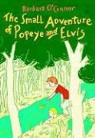 Barbara Connor, O&amp;apos, Barbara O'Connor - The Small Adventure of Popeye and Elvis