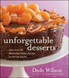 Dede Wilson, Alexandra Grablewski - Unforgettable Desserts