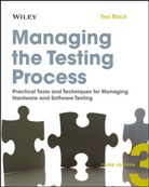 Black, Rex Black, Black Rex - Managing the Testing Process
