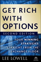 L Lowell, Lee Lowell - Get Rich With Options