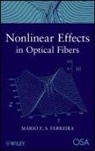 Mario F Ferreira, Mario F S Ferreira, Mario F. Ferreira, Mario F. S. Ferreira, MF Ferreira - Nonlinear Effects in Optical Fibers