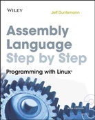Jeff Duntemann, Duntemann Jeff - ASSEMBLY LANGUAGE STEP BY STEP