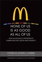 Patricia Sowell Harris, Harris Patricia Sowell - None of Us Is As Good As All of Us