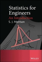 Morrison, Jim Morrison, Jm Morrison, S. J. Morrison, S.j. Morrison - Statistics for Engineers