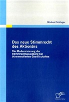 Michael Schlager - Das neue Stimmrecht des Aktionärs