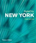 Lucas Dietrich, Joshua Stein, Joshua  et al Stein, Joshua et al Stein, Alice Twemlow, Ingrid Rasmussen - StyleCity New York (3rd ed.)