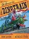 Lund Deb Lund, Deb Lund, Howard Fine, Fine Howard Fine - All Aboard the Dinotrain