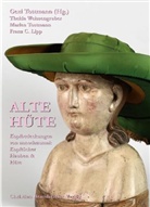 Thekla Weissengruber, Gexi Tostmann - Alte Hüte