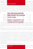 Ernst Gantenbein - Die Münzmandate der Stadt St. Gallen (1529-1786)