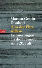 Marion Dönhoff, Marion Gräfin Dönhoff - 'Um der Ehre willen'