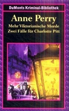 Anne Perry - Mehr Viktorianische Morde