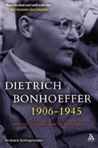 Ferdinand Schlingensiepen - Dietrich Bonhoeffer 1906-1945