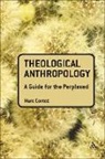 Dr Marc (Wheaton College Cortez, Marc Cortez - Theological Anthropology: A Guide for the Perplexed