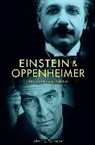 Silvan S Schweber, Silvan S. Schweber - Einstein and Oppenheimer