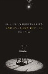 Richard A. Leo, Leo Richard A. - Police Interrogation and American Justice
