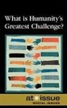 Greenhaven Press (COR), Roman Espejo - What Is Humanity's Greatest Challenge?
