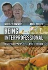 Jeanette Copperman, Copperman Jeanette, Della S Freeth, Della S. Freeth, Della S. (Health Care Development Unit Freeth, Freeth Della S.... - Being Interprofessional