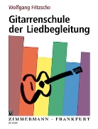 Wolfgang Fritzsche - Gitarrenschule der Liedbegleitung