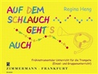 Regina Heng - Auf dem Schlauch geht's auch, für Trompete, Schülerheft