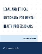 C Emmanuel Ahia, C. Ahia, C. Emmanuel Ahia, Emmanuel C. Ahia, Ahia C. Emmanuel - Legal and Ethical Dictionary for Mental Health Professionals