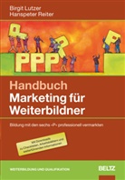 Birgi Lutzer, Birgit Lutzer, Hanspeter Reiter - Handbuch Marketing für Weiterbildner