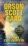 Orson Scott Card, Scott Card Orson - A War of Gifts