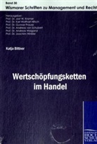 Katja Bittner, Pro Dr Andreas von Schubert, Jost W. Kramer, Karl Wolfhart Nitsch, Andreas Von Schubert, Prof. Dr. Andreas von Schubert... - Wertschöpfungsketten im Handel