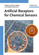 Vladimir M. Mirsky, Anatoly Yatsimirsky, Vladimi M Mirsky, Vladimir M Mirsky, Vladimir M. Mirsky, Yatsimirsky... - Artificial Receptors for Chemical Sensors