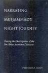 Frederick S Colby, Frederick S. Colby - Narrating Muhammad''s Night Journey