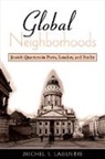 Michel S Laguerre, Michel S. Laguerre - Global Neighborhoods