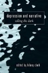 Hilary Clark, Hilary (EDT) Clark, Hilary Clark, Clark Hilary - Depression and Narrative
