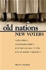 David C Earnest, David C. Earnest, David C. Earnest - Old Nations, New Voters