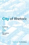 David Fleming - City of Rhetoric