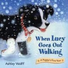 Ashley Wolff - When Lucy Goes Out Walking
