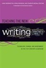 Anne Herrington, Anne/ Hodgson Herrington, Kevin Hodgson, Charles Moran, Donna E Alvermann, Celia Genishi... - Teaching the New Writing