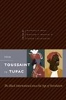 Michael O. (EDT)/ Martin West, William G Martin, William G. Martin, Michael O West, Michael O. West, Fanon Che Wilkins - From Toussaint to Tupac