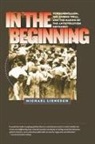 Michael Lienesch - In the Beginning