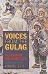 Aleksandr Solzhenitsyn - Voices From the Gulag