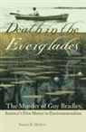 Stuart B McIver, Stuart B. McIver, University Press of Florida - Death in the Everglades