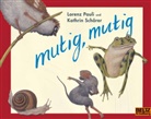 Lorenz Pauli, Kathrin Schärer, Kathrin Schärer - Mutig, mutig!