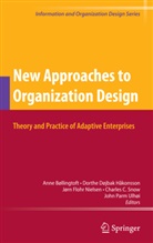 Anne Bollingtoft, Anne Bøllingtoft, Charles C Snow et al, Jør Flohr Nielsen, Jørn Flohr Nielsen, Dorthe Djbak Hakonsson... - New Approaches to Organization Design