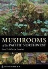 Joe Ammirati, Steve Trudell, Steve/ Ammirati Trudell, Marsha Mello - Mushrooms of the Pacific Northwest
