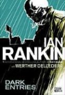Ian Rankin, Werther Dell'edera - Dark Entries
