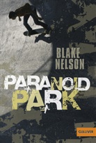 Blake Nelson, Heike Brandt - Paranoid Park