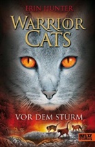 Erin Hunter, Klaus Weimann - Warrior Cats - Bd.4: Warrior Cats, Vor dem Sturm