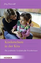 Jörg Maywald - Kinderschutz in der Kita