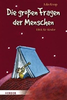 Julia Knop, Katrina Lange - Die großen Fragen der Menschen